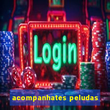 acompanhates peludas